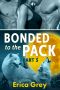 [Bonded to the Pack 03] • Bonded to the Pack, Part Three